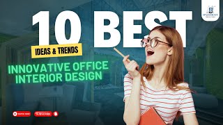 10 Best Innovative Office Interior Design Ideas amp Trends  Spacedraft India [upl. by Cela]