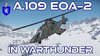 A109 EOA2 In War Thunder  A Basic Review [upl. by Campbell416]