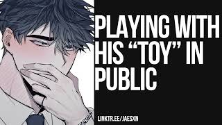 Spicy Controlling Your Boyfriends Toy In Public Sub ASMR [upl. by Okier]