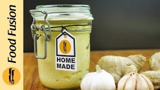 Ginger Garlic Paste Recipe Homemade By Food Fusion [upl. by Atinyl]