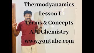 Thermodynamics Lesson 1 Terms amp Concepts AJT Chemistry [upl. by Driscoll]