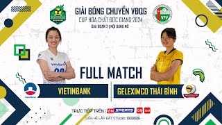 Full Match  VIETINBANK vs GELEXIMCO THÁI BÌNH  Đẳng cấp lên tiếng ngoại binh hòa nhập cực nhanh [upl. by Enneite]