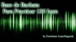 BASE DE BACHATA PARA PRACTICAR 130 BPM DonMusic Percusion de bachata 2020 [upl. by Nairdad778]