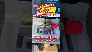 xhorse cuttingmachine toyota oneside toy40 emergency key thin blade xp005 condor dolphin [upl. by Nohsed600]