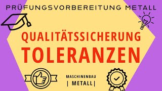 QUALITÄTSMANAGEMENT UND TOLERANZEN RAUSSUCHEN  PRÜFUNGSAUFGABE  Maschinenbau  METALL  💯✅ [upl. by Aretta]