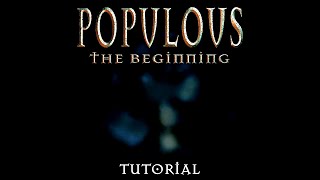 Populous The Beginning  Tutorial [upl. by Farlee270]