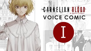 【CARNELIAN BLOOD】 第Ⅰ話「月光」 Voice Comic [upl. by Vokaay]