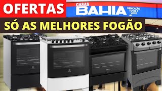 CASAS BAHIA OFERTAS DE FOGÃO ACHADOS COM  PREÇOS DE HOJE  NA CASAS BAHIA ONLINE [upl. by Chem]