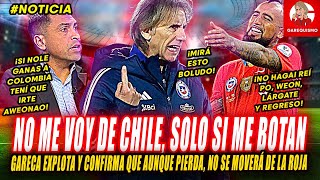 GARECA NO RENUNCIARÁ Dice que se queda EN CHILE aunque VIDAL y SUS AMIGOS quieran BOTARLO [upl. by Nedyah]