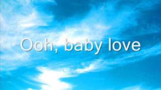 Baby Love The Supremes With Lyrics [upl. by Eehc]