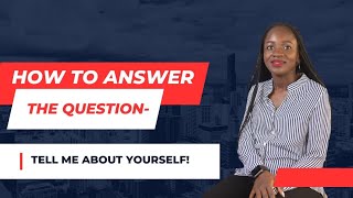 Tell Me About Yourself Interview Question  How to Answer with Examples [upl. by Dugan]