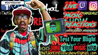 ThatDorkyReviewShow Playing Your Music  Independent artist music review show  LiveMusicReactions [upl. by Nabois88]