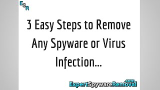 Spyware and Virus Removal in 3 Easy Steps [upl. by Alrac753]