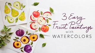 3 EASY WATERCOLOR FRUITS [upl. by Nodnarg]