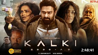 Kalki 2898 Ad Full Movie Hindi Dubbed 2024 New Update  Prabhas New Movie  Deepika  Latest Movie [upl. by Sadiras58]