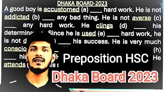 Preposition HSC  Dhaka Board 2023  dhakaboard2023prepositionhsc [upl. by Lyndsay]