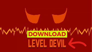 How to Download Level Devil PC Easy Way [upl. by Katee]