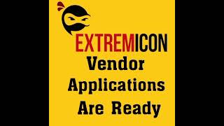 Vendor Applications Available For Extremicon 2025 [upl. by Loleta488]