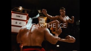 ‘Bloodsport’ 1988  Break The Ice [upl. by Roderic]