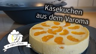 Thermomix® Käsekuchen mit Mandarinchen aus dem Varoma [upl. by Stanzel]