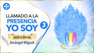 Decretos de Justicia Divina y Protección  Llamado a la Presencia YO SOY 3 [upl. by Zamir]