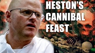 Hestons Cannibal Feast [upl. by Kristo]