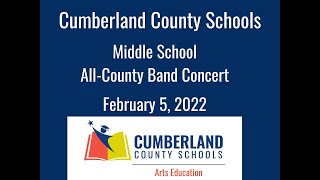 Cumberland County Schools Middle School All County Band Concert Feb 5 2022 [upl. by Bowrah654]