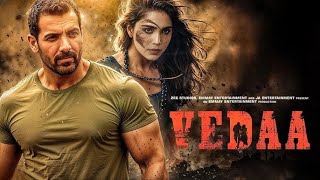 VEDAA  2024 New Bollywood Blockbuster Hindi Movie In 4K  John Abraham  Sharvari New Movie 2024 [upl. by Felicia808]