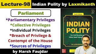 L98 What are Parliamentary Privileges  Collective amp Individual Privileges  Polity by Laxmikanth [upl. by Stevenson]