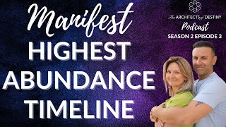 Manifest Highest Timeline of Abundance [upl. by Nagaet]