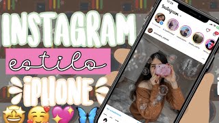 🧸Instagram estilo iPHONE en ANDROID ABRIL 🙊💕 [upl. by Danila823]