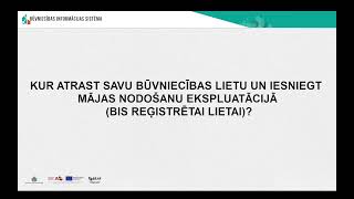 Kur atrast savu būvniecības lietu un iesniegt mājas nodošanu ekspluatācijā BIS reģistrētai lietai [upl. by Epillihp]