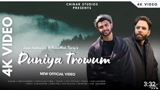 Duniya trowem Rohullah tariqsam kashmiriAatif gulzarnew kashmiri heart touching song 2024 [upl. by Enegue842]