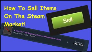 How To Sell Items On The Steam Market  Tutorial [upl. by Annay]