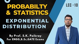 Exponential Distribution  Theory amp Problems  SK Paikray  Lecture 10 [upl. by Igiul]