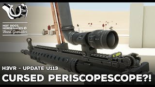 H3VR Early Access Update 113  The Giant Scope Update Is Complete [upl. by Aiyot198]