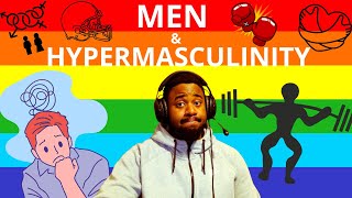 MEN amp HYPERMASCULINITY  how it creates confusion [upl. by Skolnik]