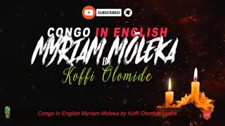 Myriam Moleka  Koffi Olomide Lyrics with English subtitles mizik [upl. by Smallman]