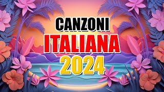 CANZONI ESTATE 2024  TORMENTONI DELL ESTATE 2024 🔥 HIT DEL MOMENTO 2024  MUSICA ITALIANA 2024 [upl. by Giarc]