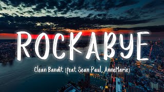 Clean Bandit  Rockabye feat Sean Paul AnneMarie LyricsVietsub [upl. by Knighton431]