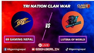 69GAMMINGNEPAL vs LUTERA OF WORLDS UBQF TRINATION CLASH WAR coc clashofclans [upl. by Assirrac]