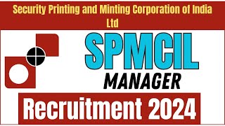 SPMCIL Recruitment 2024 I CA  CMA LLB MBA [upl. by Pitts834]