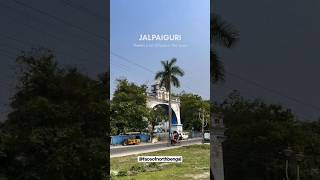 Jalpaiguri city best places to visit travel viral shortsfeed ytshorts shorts [upl. by Imeaj755]