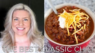 The Best Classic Chili Recipe [upl. by Vins380]