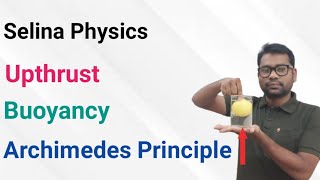 ICSE Class 9 Chapter 5  Upthrust in Fluids Archimedes Principle and Floatation [upl. by Nediarb]