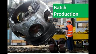 What is Batch Production [upl. by Konstanze]