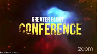 The Greater Glory Conference [upl. by Notsla278]