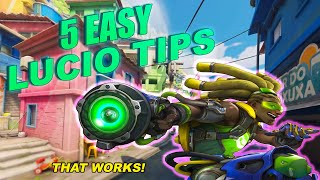 I USE THESE 5 EASY TIPS TO PLAY LUCIO  OVERWATCH 2 [upl. by Philpot]