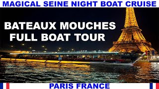 BATEAUX MOUCHES MAGICAL EVENING BOAT CRUISE ON THE SEINE RIVER IN PARIS  A GREAT WAY TO SEE PARIS [upl. by Ardaed]