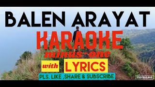 BALEN ARAYAT KARAOKE WITH LYRICS LYRICS TARA MAGKANTA TAMUKANTANG KAPAMPANGAN [upl. by Dnalyar]